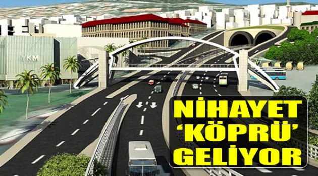 Tünel Çıkışına Köprü Geliyor