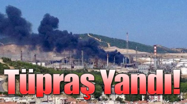 Tüpraş'ta Yangın Çıktı