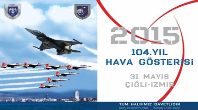 Türk Hava Kuvvetleri 104'üncü Yılını Kutlayacak