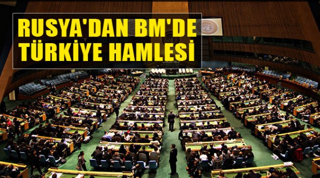 Türkiye Birleşmiş Milletler'de Tartışılacak