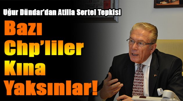 Uğur Dündar'dan Atilla Sertel Tepkisi: Bazı CHP'liler Kına Yaksın