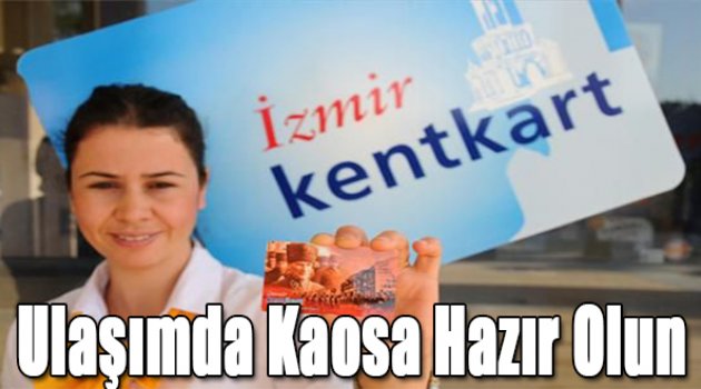 Ulaşımda kaosa hazır olun!