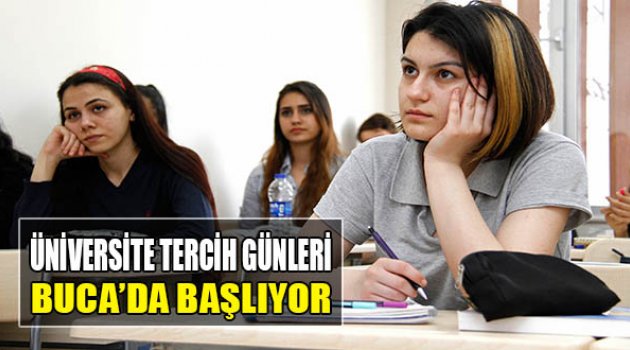Üniversite Tercih Günleri Buca'da Başlıyor