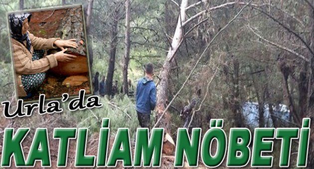 Urla'da katliam nöbeti!