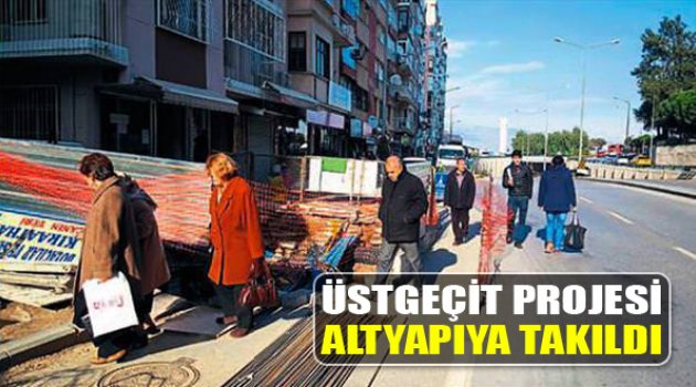 Üstgeçit Altyapıya Takıldı