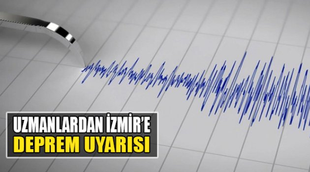 Uzmanlardan İzmir'e Deprem Uyarısı
