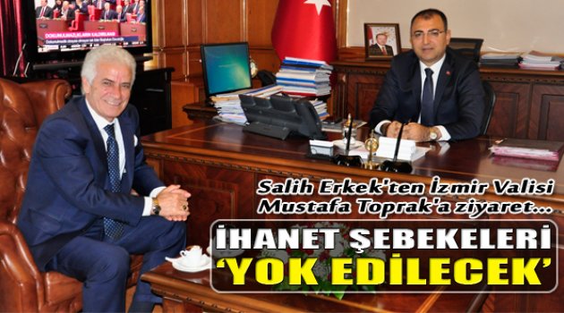 Vali Mustafa Toprak: "İhanet Şebekeleri Yok Edilecek"