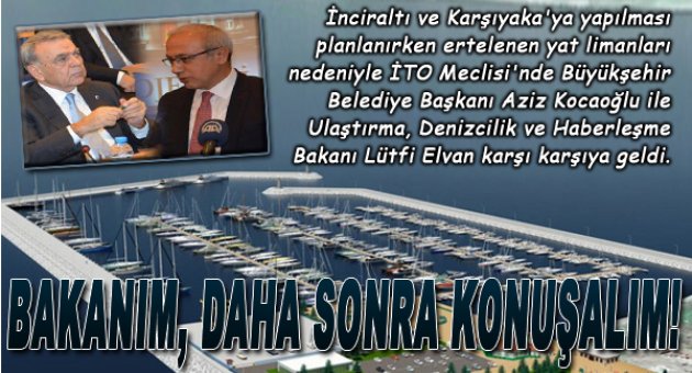 Yat limanı karşı karşıya getirdi...