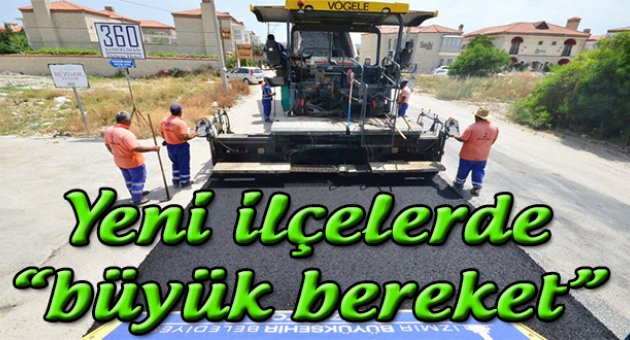 Yeni ilçelere Büyükşehir bereketi