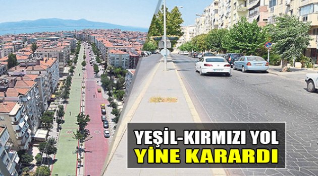 Yeşil-Kırmızı Yol Yine Karardı