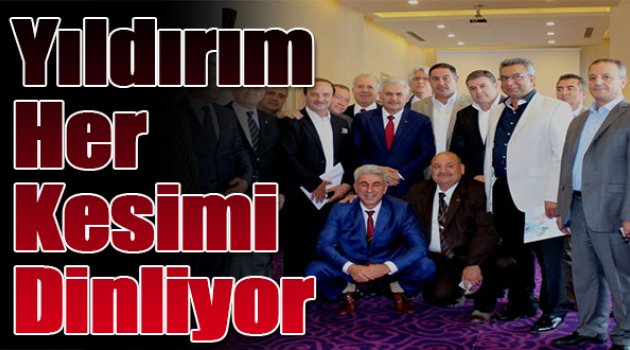 Yıldırım İzmir'in Her Kesimini Dinliyor
