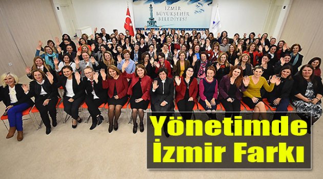 Yönetimde İzmir Farkı