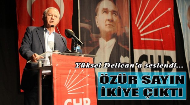 Yüksel Delican'a Seslendi...
