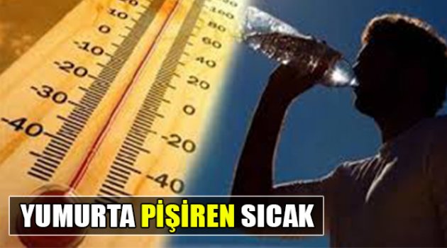 Yumurta Pişiren Sıcak