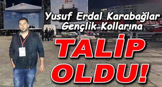 Yusuf Erdal Karabağlar&#039;da varım dedi!