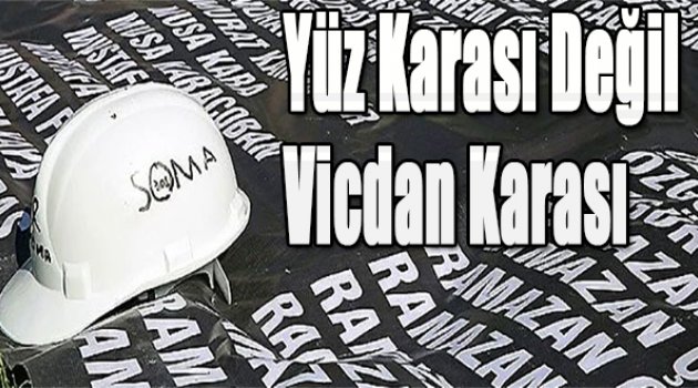 Yüz karası değil vicdan karası
