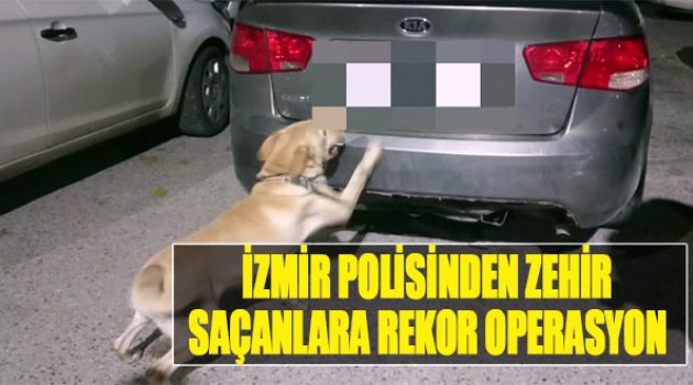 Zehir Saçanlara Rekor Operasyon