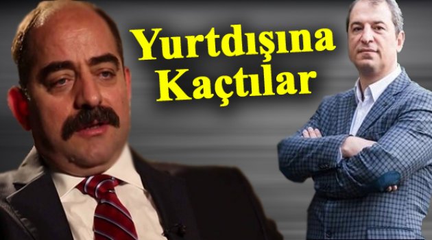 Zekeriya Öz ve Celal Kara Yurt Dışına Kaçtı