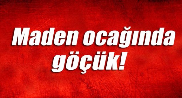 Zonguldak&#039;ta göçük