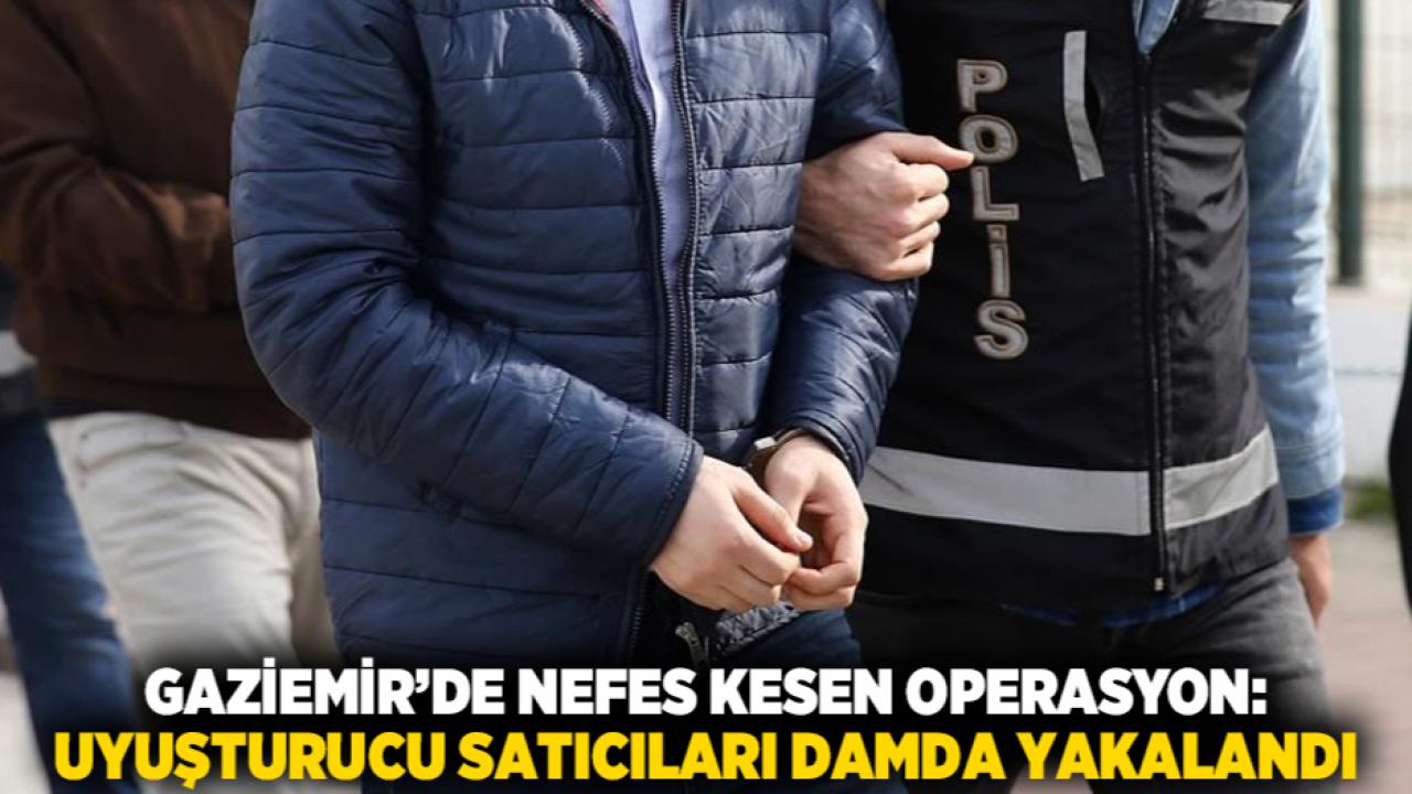 Gaziemir’de Nefes Kesen Operasyon: Uyuşturucu Satıcıları Damda Yakalandı