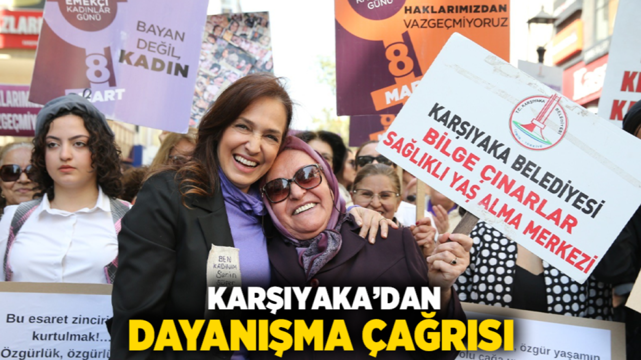Karşıyaka’dan dayanışma çağrısı