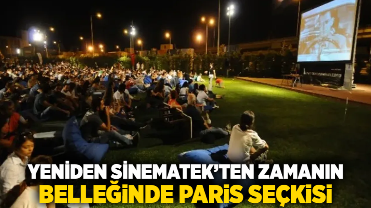 Yeniden Sinematek’ten Zamanın Belleğinde Paris seçkisi
