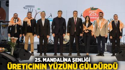 25. Mandalina Şenliği üreticinin yüzünü güldürdü
