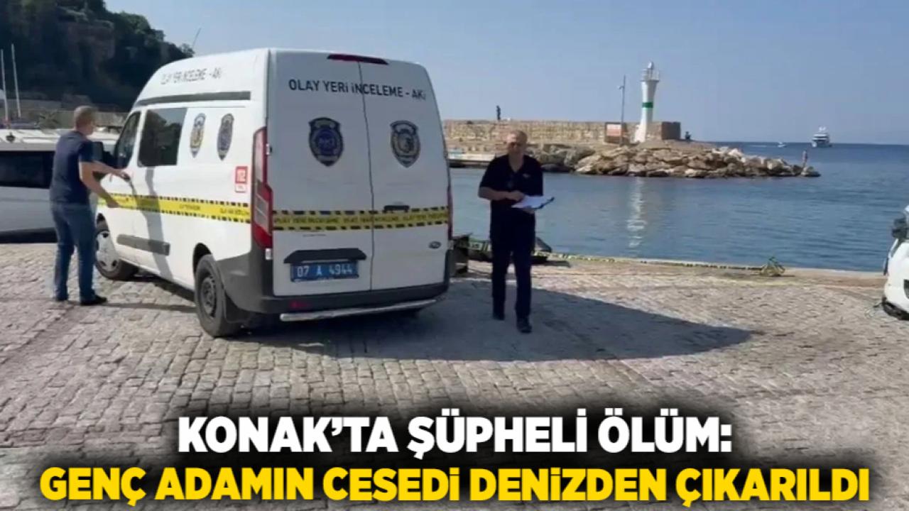 3. Konak’ta Şüpheli Ölüm: Genç Adamın Cesedi Denizden Çıkarıldı