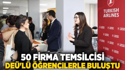 50 Firma Temsilcisi Deü'lü Öğrencilerle Buluştu