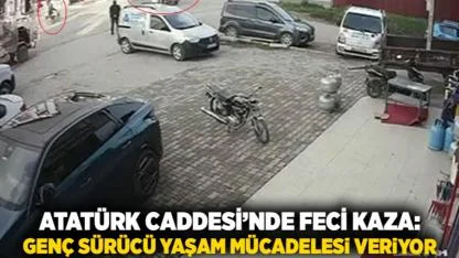 Atatürk Caddesi’nde Feci Kaza: Genç Sürücü Yaşam Mücadelesi Veriyor