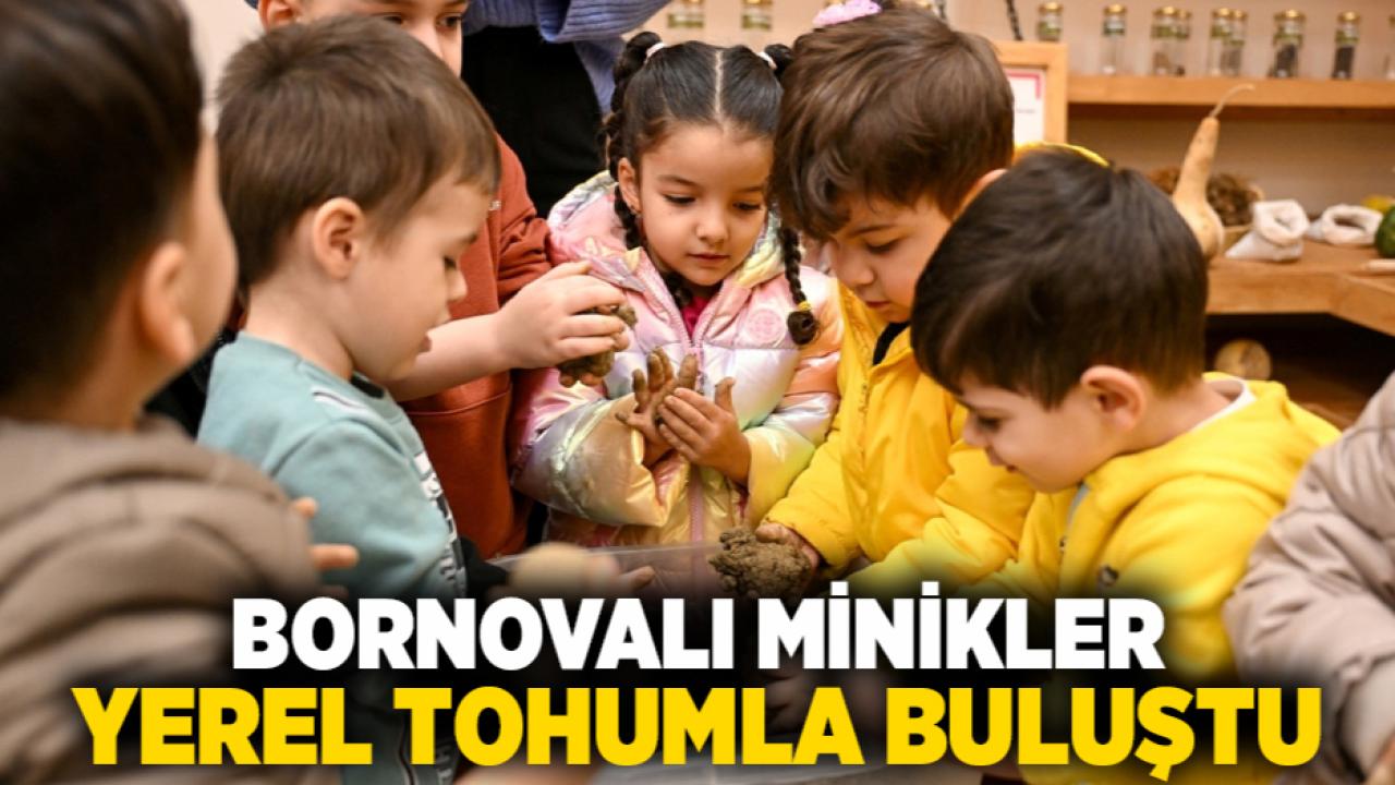 Bornovalı Minikler Yerel Tohumla Buluştu