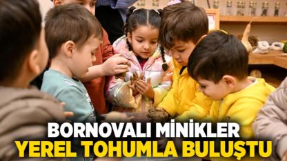 Bornovalı Minikler Yerel Tohumla Buluştu