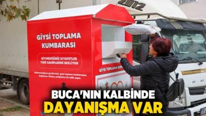 BUCA'NIN KALBİNDE DAYANIŞMA VAR