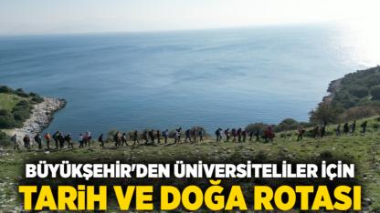 Büyükşehir'den üniversiteliler için tarih ve doğa rotası