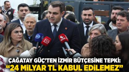 Çağatay Güç’ten İzmir Bütçesine Tepki: “24 Milyar TL Kabul Edilemez”