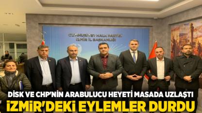 Disk Ve CHP'nin Arabulucu Heyeti Masada Uzlaştı, İzmir'deki Eylemler Durdu