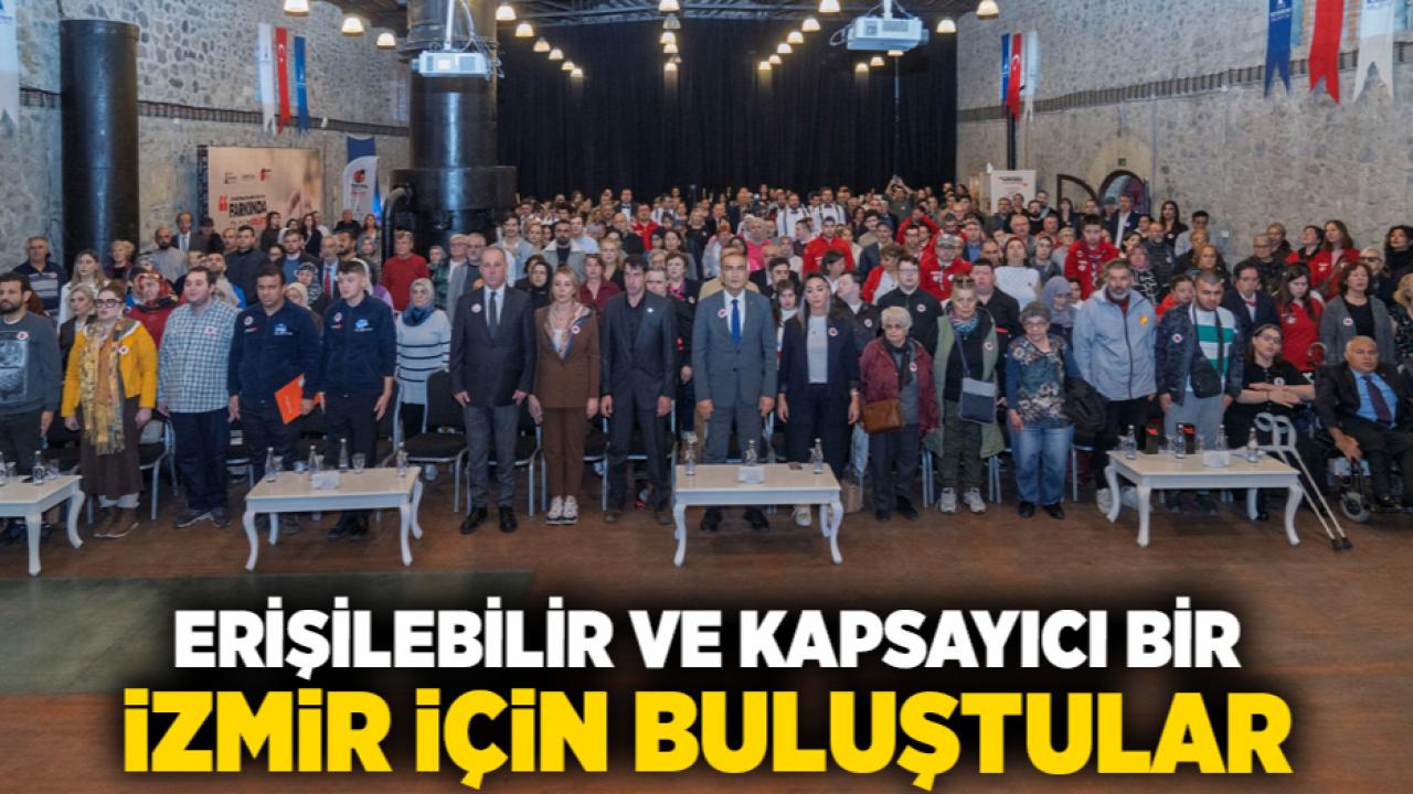 Erişilebilir ve kapsayıcı bir İzmir için buluştular