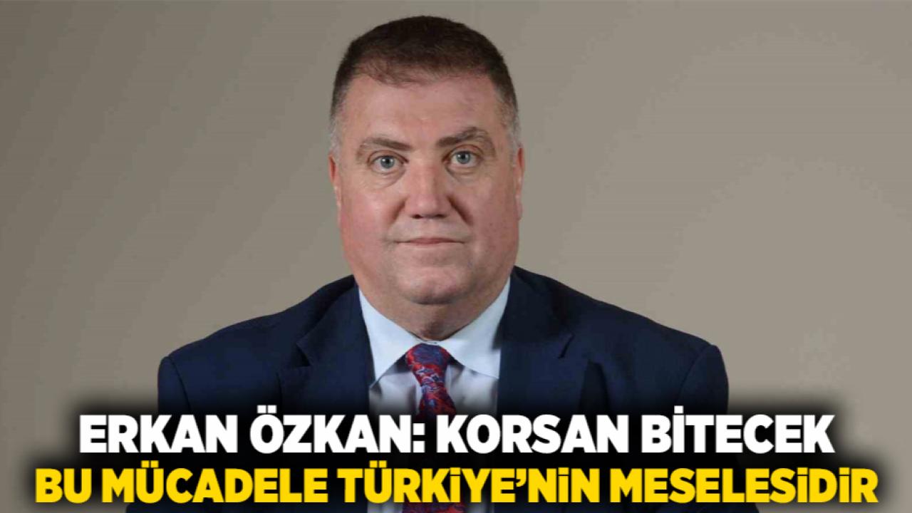 Erkan Özkan: Korsan Bitecek, Bu Mücadele Türkiye’nin Meselesidir