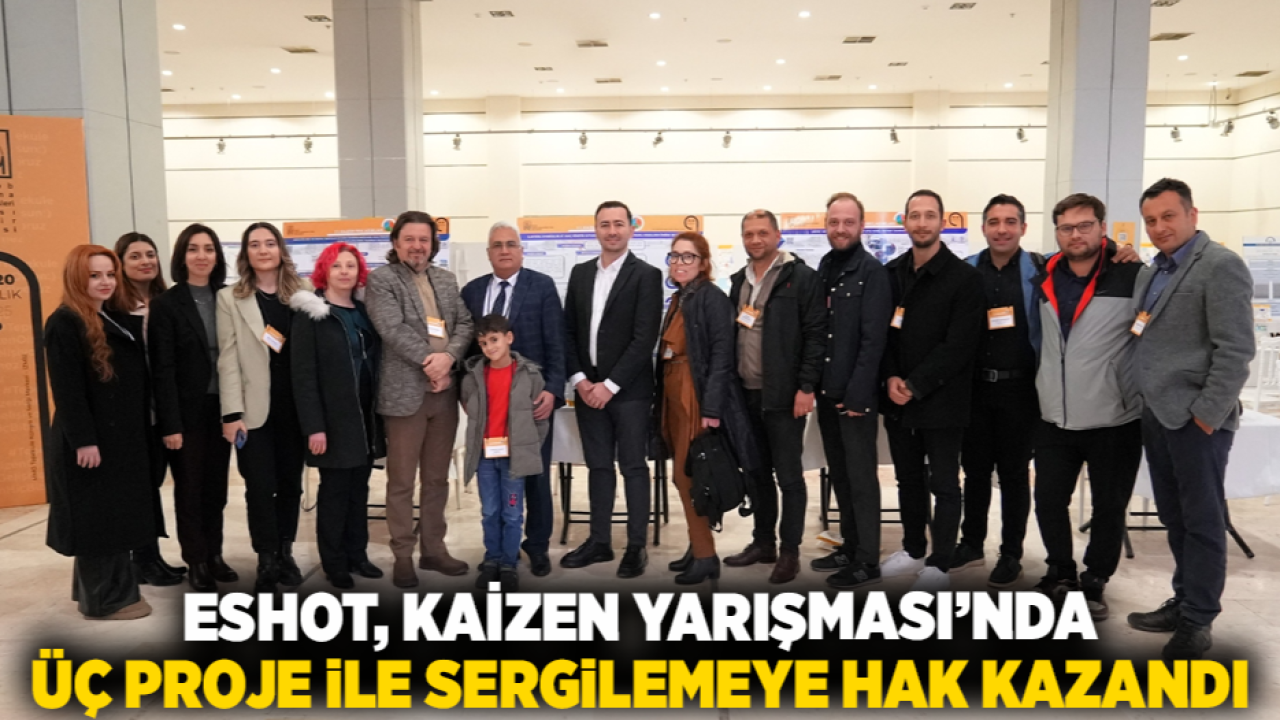 ESHOT, Kaizen Yarışması’nda üç proje ile sergilemeye hak kazandı