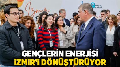Gençlerin enerjisi İzmir’i dönüştürüyor