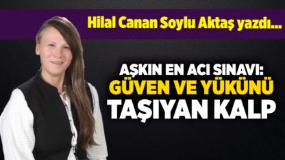 Hilal Canan Soylu Aktaş yazdı...