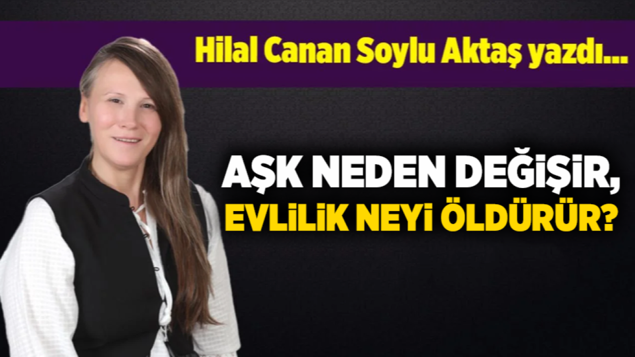 Hilal Canan Soylu Aktaş yazdı...