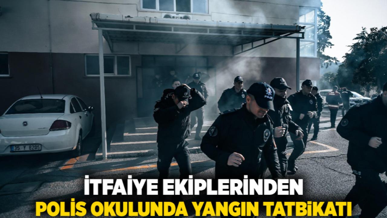 İtfaiye ekiplerinden polis okulunda yangın tatbikatı