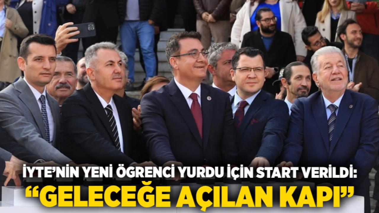 İYTE’nin Yeni Ögrenci Yurdu İçin Start Verildi: “Geleceğe Açılan Kapı”