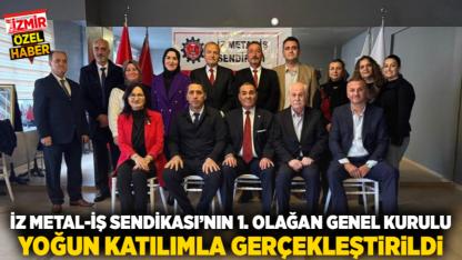 İz Metal-İş Sendikası’nın 1. Olağan Genel Kurulu yoğun katılımla gerçekleştirildi.