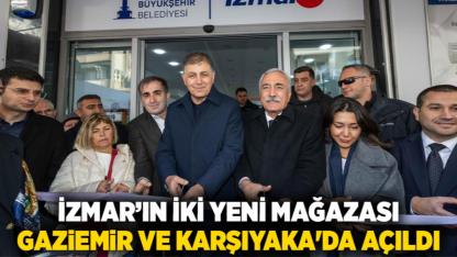 İZMAR’ın iki yeni mağazası Gaziemir ve Karşıyaka'da açıldı
