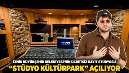 İzmir Büyükşehir Belediyesi’nin Ücretsiz Kayıt Stüdyosu “Stüdyo Kültürpark” Açılıyor