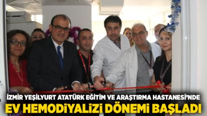 İzmir Yeşilyurt Atatürk Eğitim ve Araştırma Hastanesi’nde Ev Hemodiyalizi Dönemi Başladı