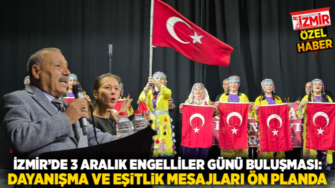 İzmir’de 3 Aralık Engelliler Günü Buluşması: Dayanışma ve Eşitlik Mesajları Ön Planda