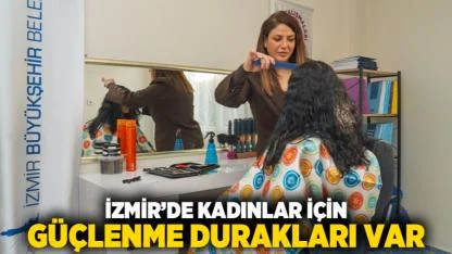 İzmir’de kadınlar için Güçlenme Durakları var
